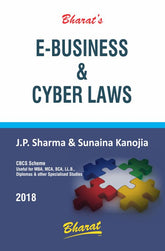 Bharat's E Business and Cyber Laws Book by J P Sharma